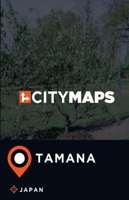 City Maps Tamana Japan