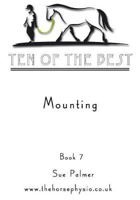 Ten of the Best - Book 7: Mounting