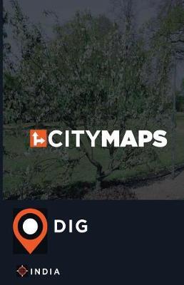 City Maps Dig India