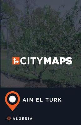 City Maps Ain el Turk Algeria