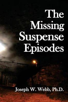 The Missing Suspense Episodes