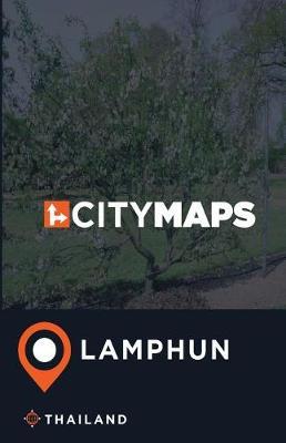 City Maps Lamphun Thailand