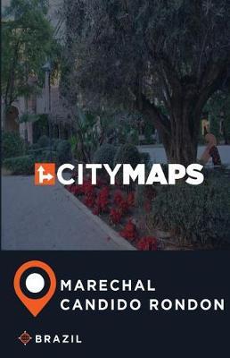 City Maps Marechal Candido Rondon Brazil