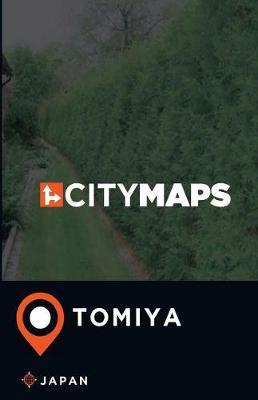 City Maps Tomiya Japan
