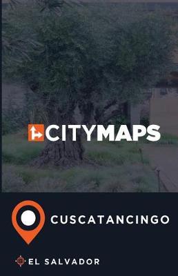 City Maps Cuscatancingo El Salvador
