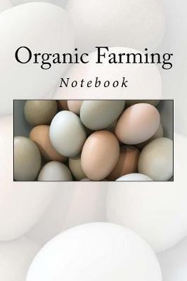 Organic Farming: Notebook