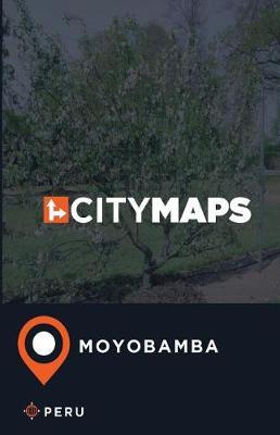 City Maps Moyobamba Peru