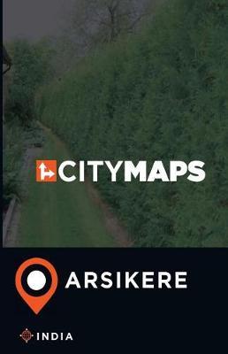 City Maps Arsikere India