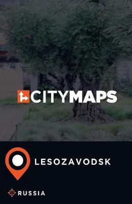 City Maps Lesozavodsk Russia