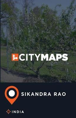 City Maps Sikandra Rao India