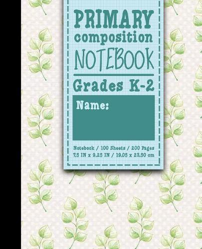 Primary Composition Notebook: Grades K-2: Kids School Exercise Books, Primary Composition K2, 100 Sheets, 200 Pages, Hydrangea Flower Cover