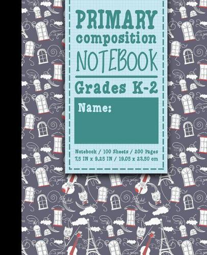 Primary Composition Notebook: Grades K-2: Primary Composition Books, Primary Composition Kindergarten, 100 Sheets, 200 Pages, Cute Paris & Music Cover