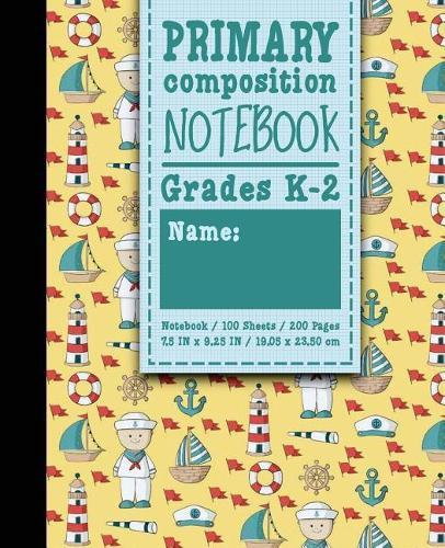 Primary Composition Notebook: Grades K-2: Primary Composition Early Writing Books, Primary Composition Workbook, 100 Sheets, 200 Pages, Cute Navy Cover