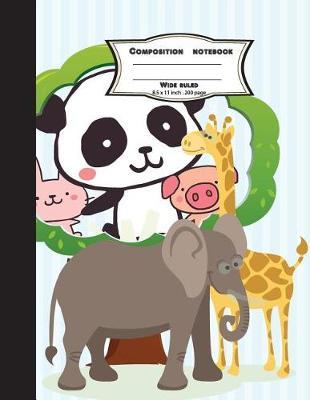 Composition notebook wide ruled 8.5 x 11 inch 200 page, Kawaii Wild Animal: Large composition book journal for school student/teacher/office