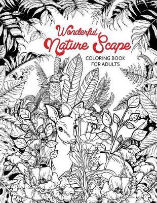 Wonderful Nature Scape coloring book: City, Beach, Island and more !
