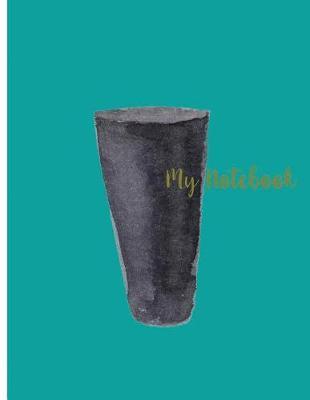 My Notebook: Unlined Notebook - Large (8.5 X 11 Inches) - 100 Pages
