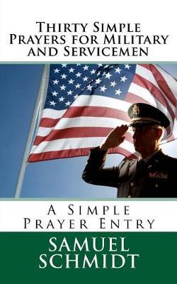 Thirty Simple Prayers for Military and Servicemen