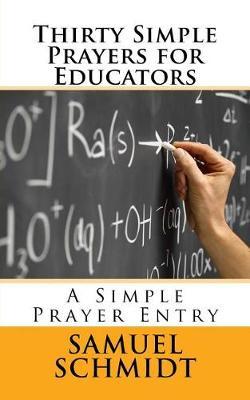 Thirty Simple Prayers for Educators