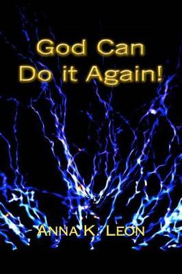 God Can Do it Again!