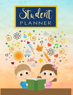 Student Planner: Kid Reading Daily Weekly Monthly Planner Organizer Student Teacher Acadamic Colege High School University