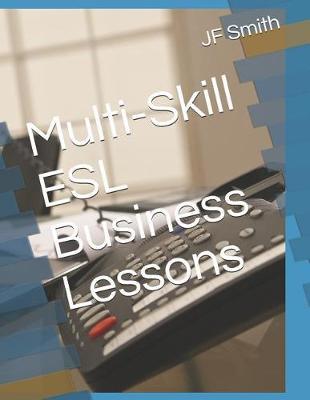 Multi-Skill ESL Business Lessons: Workbook