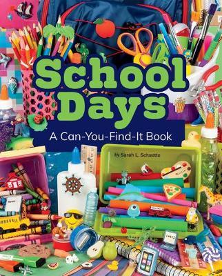 School Days: A Can-You-Find-It Book