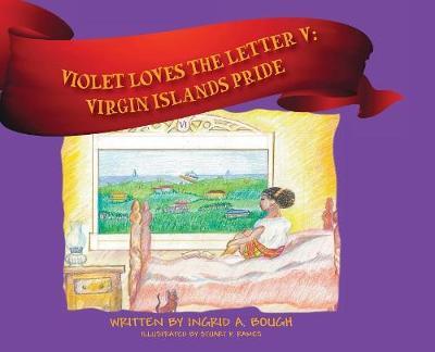 "Violet Loves the Letter ""V""": Virgin Islands Pride