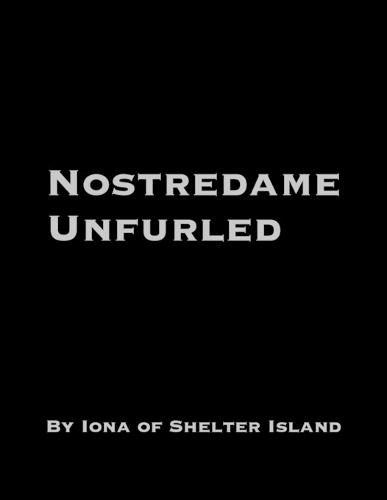 Nostredame Unfurled