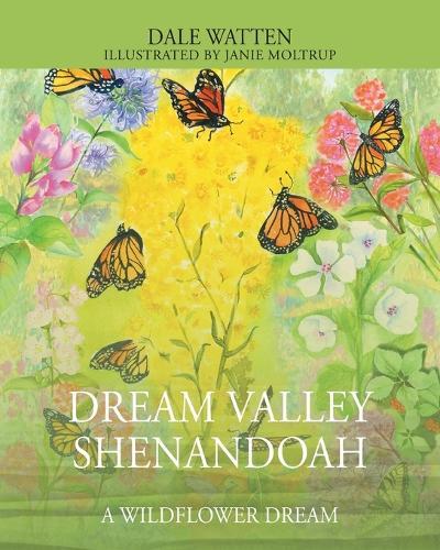 Dream Valley Shenandoah: A Wildflower Dream