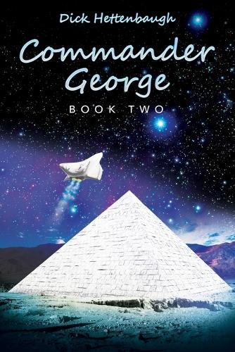 Commander George: Book Two