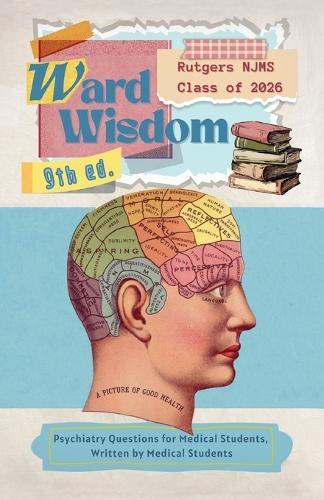 Ward Wisdom 2026: Psychiatry Questions for Medical Students, Written by Medical Students