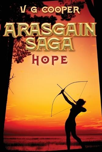 Arasgain Saga: Hope - Book One