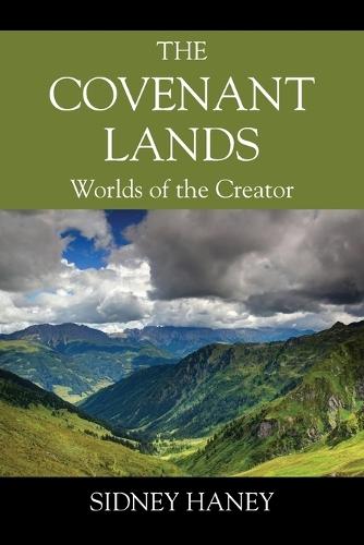 The Covenant Lands: Worlds of the Creator