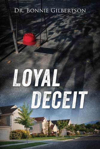 Loyal Deceit