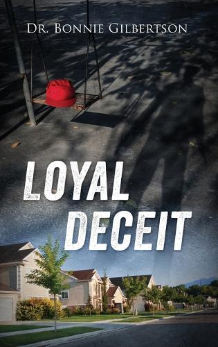 Loyal Deceit