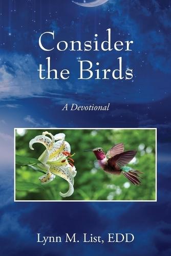 Consider the Birds: A Devotional