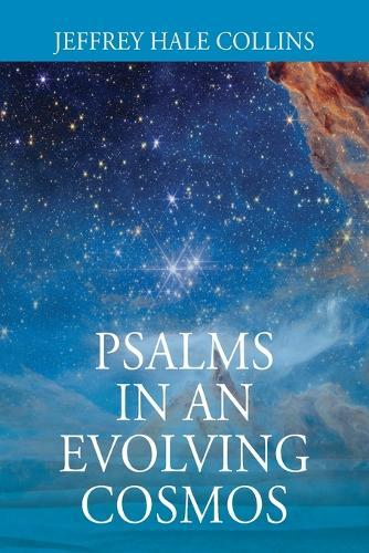 Psalms In An Evolving Cosmos