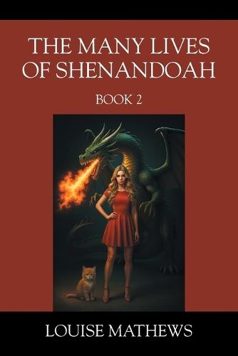 The Many Lives of Shenandoah: Book 2