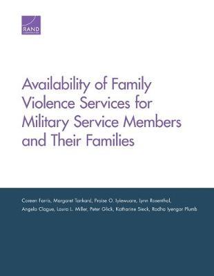 Availability of Family Violence Services for Military Service Members and Their Families