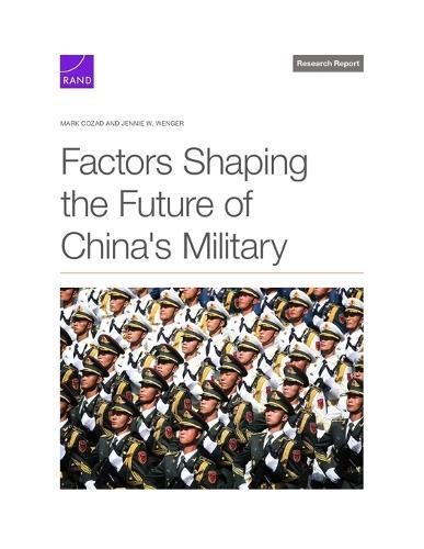 Factors Shaping the Future of China's Military