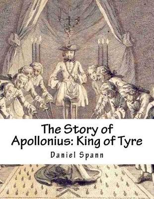 The Story of Apollonius: King of Tyre