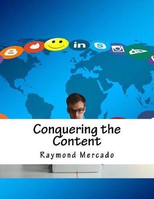 Conquering the Content