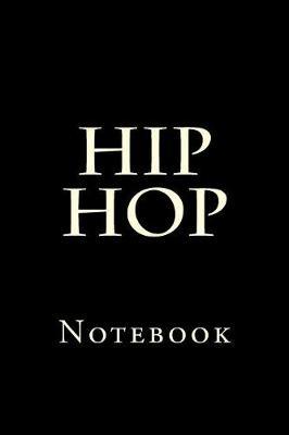 Hip Hop: Notebook