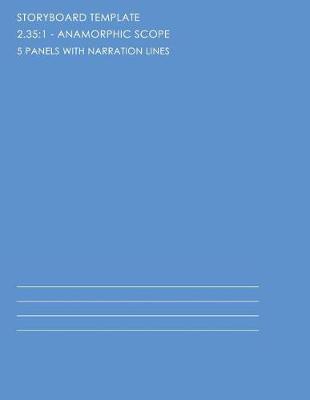 235-5pwn: Storyboard Notebook - 5 Panels with Narration