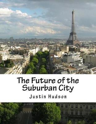 The Future of the Suburban City