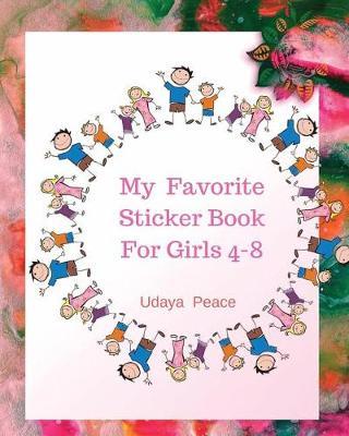 My Favorite Sticker Book For Girls 4-8: My Favorite Sticker Book For Girl: Blank Sticker Book