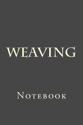 Weaving Notebook
