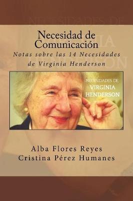 Necesidad de Comunicacion: Notas sobre las 14 Necesidades de Virginia Henderson