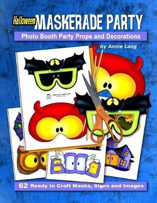 Halloween Maskerade Party: Photo Booth Party Props and Decorations Activity Book