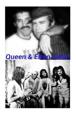 Queen & Elton John!: The Show Must Go On!